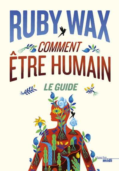 Kniha Comment être humain : Le guide Ruby Wax