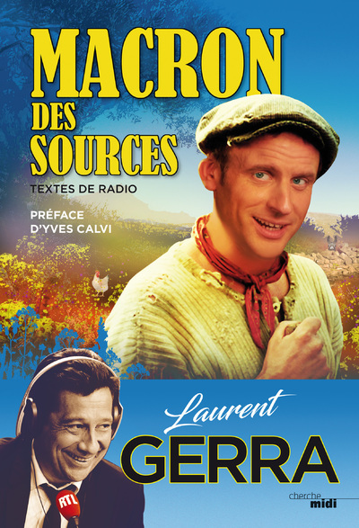 Knjiga Macron des sources Laurent Gerra