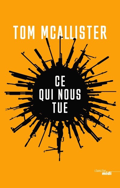 Kniha Ce qui nous tue Tom Mcallister