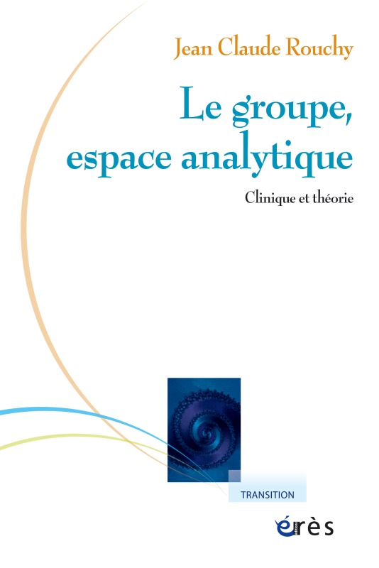 Knjiga LE GROUPE, ESPACE ANALYTIQUE ROUCHY JEAN-CLAUDE