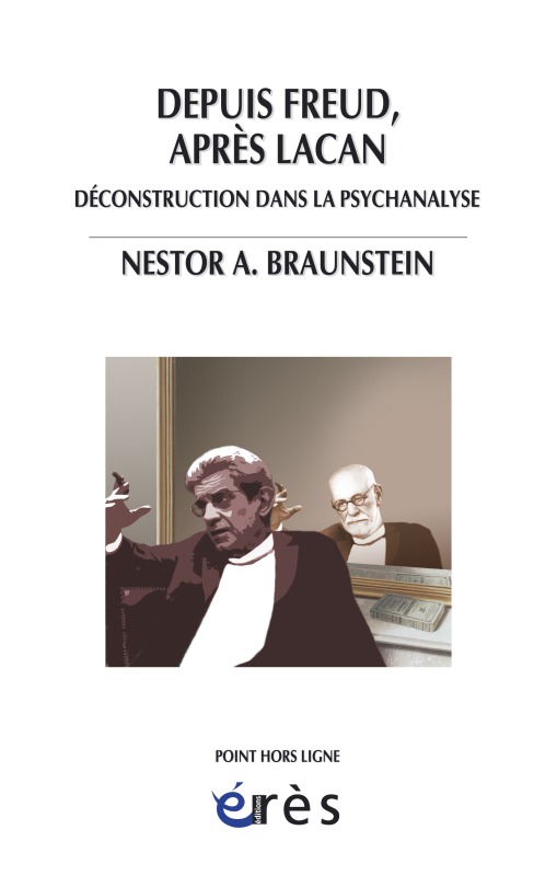 Book Depuis Freud, après Lacan déconstruction dans la psychanalyse Braunstein