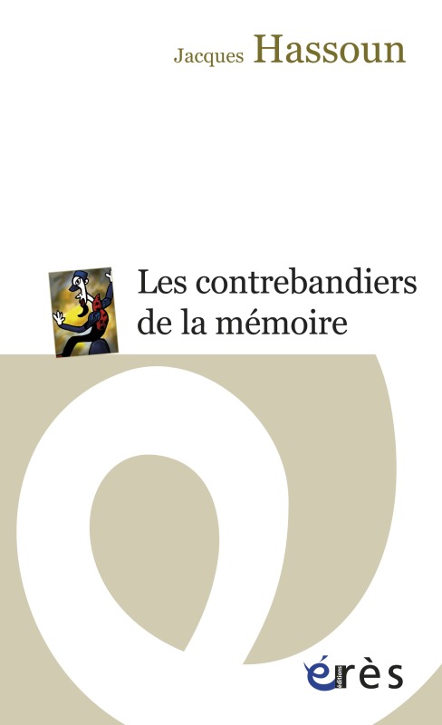 Kniha Les contrebandiers de la mémoire Hassoun