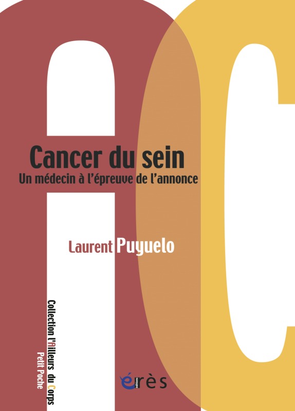 Książka CANCER DU SEIN - UN MEDECIN A L'EPREUVE DE L'ANNONCE Puyuelo