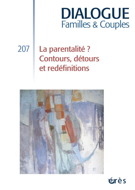 Kniha DIALOGUE 207 - PARENTALITE ? CONTOURS, DETOURS ET REDEFINITIONS GRATTON EMMANUEL/ MELLIER DENIS