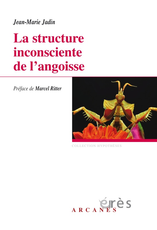 Knjiga LA STRUCTURE INCONSCIENTE DE L'ANGOISSE JADIN JEAN-MARIE
