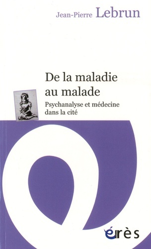 Kniha DE LA MALADIE AU MALADE LEBRUN JEAN-PIERRE