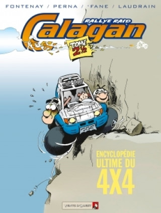 Könyv Calagan - Rallye raid - Tome 2.5 