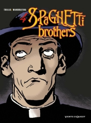 Книга Spaghetti Brothers - Tome 04 