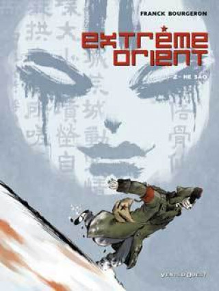 Buch Extrême Orient - Tome 02 Franck Bourgeron