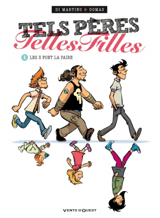 Knjiga Tels pères, telles filles - Tome 01 