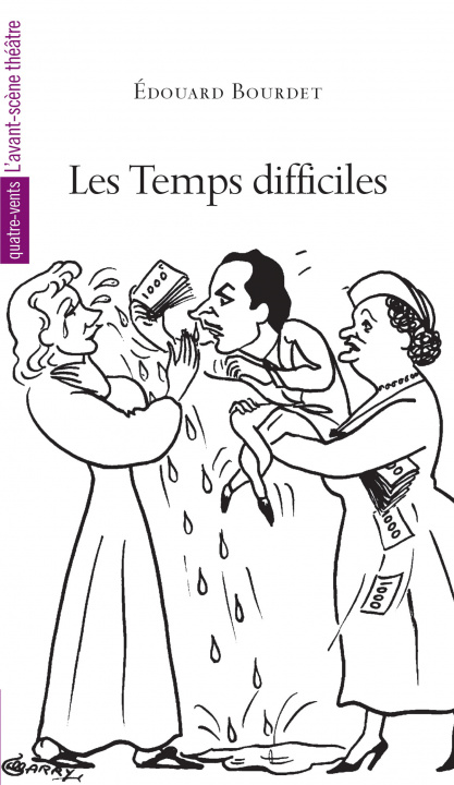 Knjiga Les Temps Difficiles Edouard Bourdet