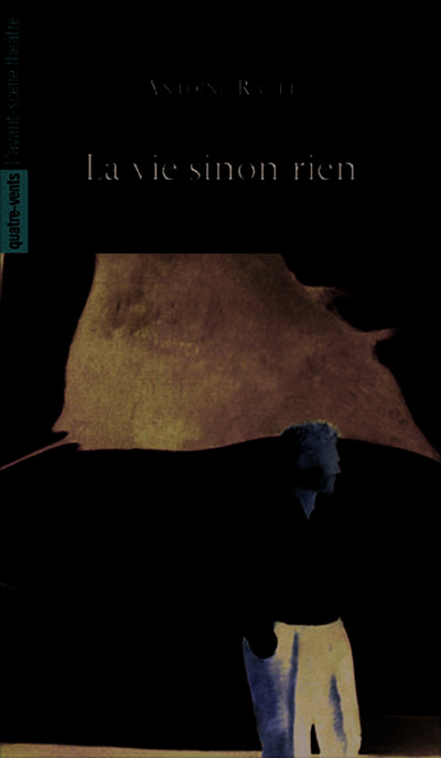 Libro La Vie Sinon Rien Antoine Rault