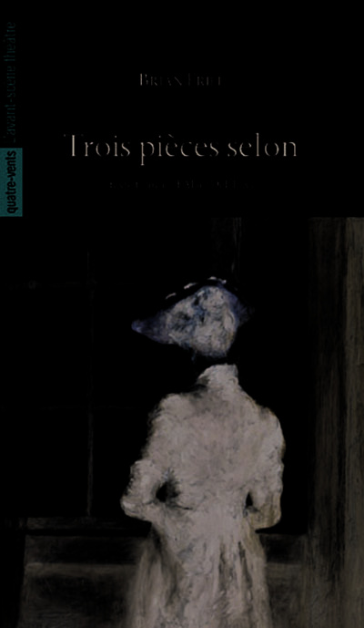 Knjiga Trois Pieces Selon Brian Friel