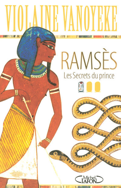 Книга Ramsès les secrets du prince - tome 1 Violaine Vanoyeke
