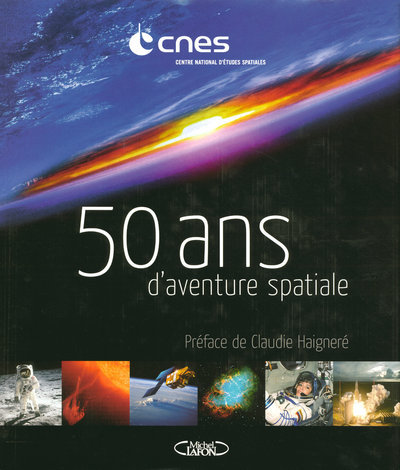 Buch 50 ans d'aventure spatiale CNES (Centre National d'Etudes Spatiales)
