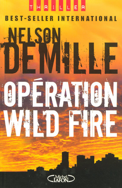 Knjiga Opération wild fire Nelson DeMille