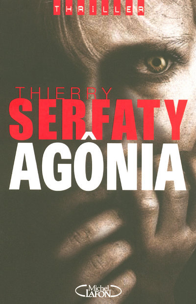 Buch Agonia Thierry Serfaty