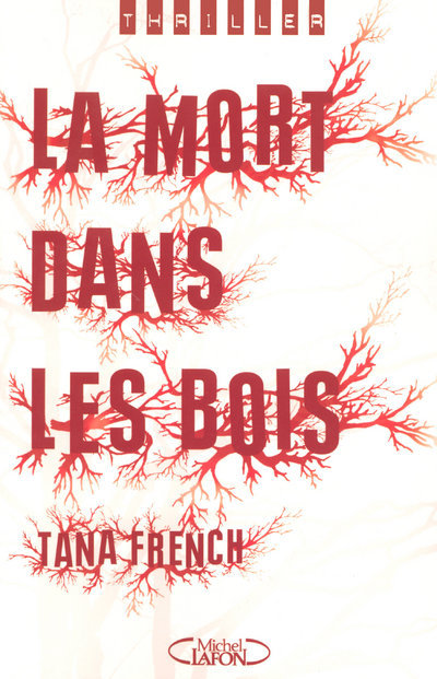 Knjiga La mort dans les bois Tana French