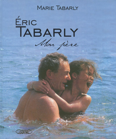 Boek Eric Tabarly mon père Marie Tabarly