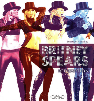 Könyv Britney Spears - Rédemption Béatrice Nouveau