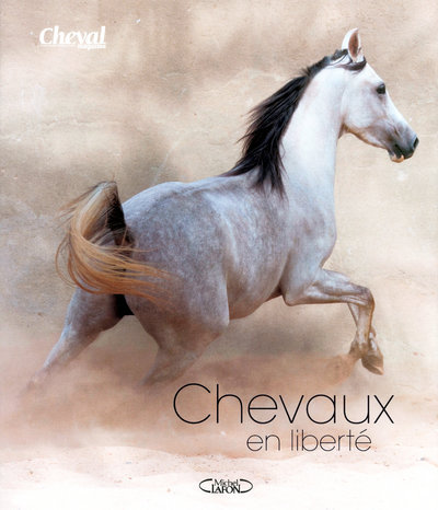 Kniha Chevaux en liberté Cheval magazine