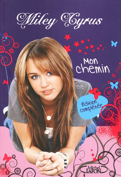 Libro Mon chemin - Edition complétée Miley Cyrus