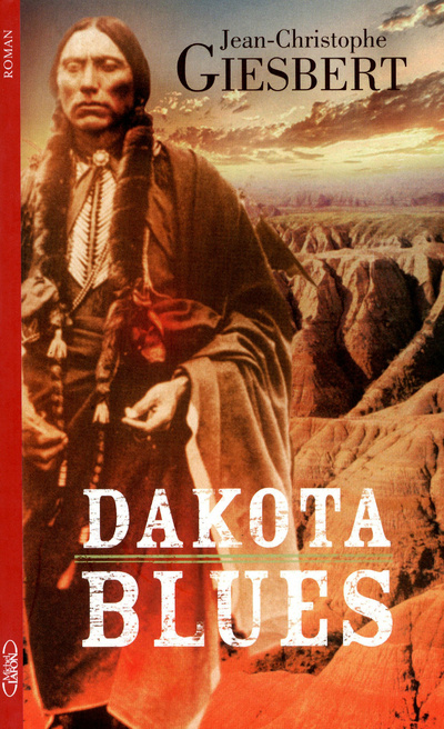 Buch Dakota blues Jean-Christophe Giesbert