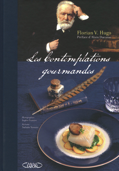 Buch Les contemplations gourmandes Florian V. Hugo