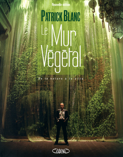 Buch Le mur végétal Patrick Blanc