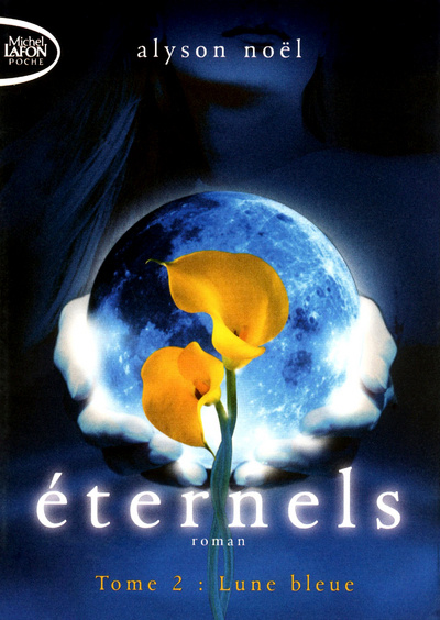 Libro Eternels T02 Lune bleue Alyson Noël