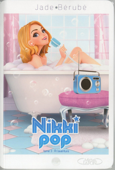 Knjiga Nikki pop T03 A l'aventure Jade Bérube