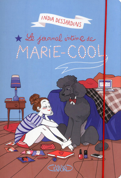 Knjiga Le journal intime de Marie Cool India Desjardins