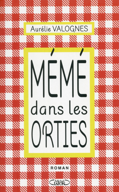 Buch Mémé dans les orties Aurélie Valognes