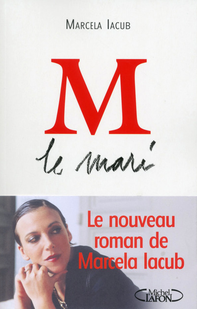 Könyv M le mari Marcela Iacub