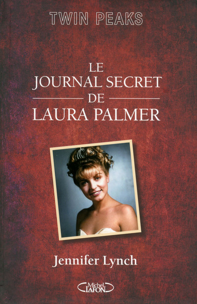 Kniha Le journal secret de Laura Palmer Jennifer Lynch