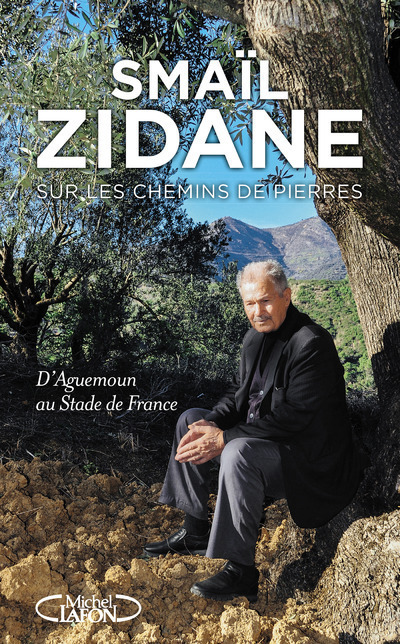 Könyv Sur les chemins de pierres Smail Zidane
