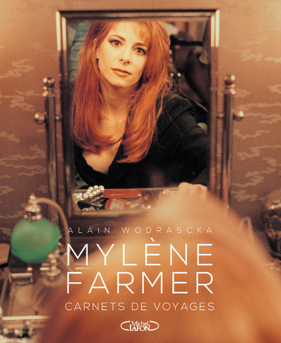 Boek Mylène Farmer Carnets de voyages Alain Wodrascka