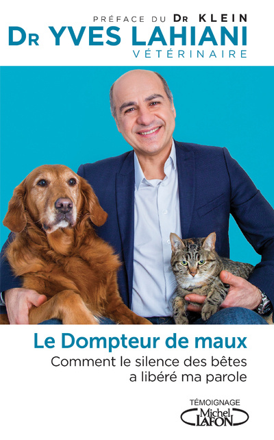 Kniha Le dompteur de maux Yves Lahiani