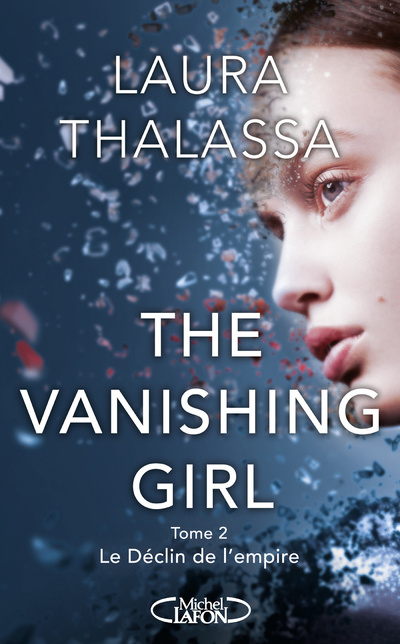 Książka The vanishing girl - tome 2 Le Déclin de l'empire Laura Thalassa