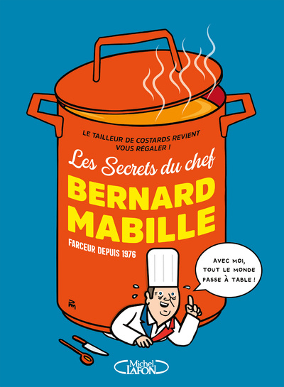 Knjiga Les Secrets du chef Bernard Mabille