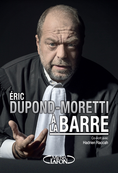 Carte Eric Dupond-Moretti à la barre Éric Dupond-Moretti