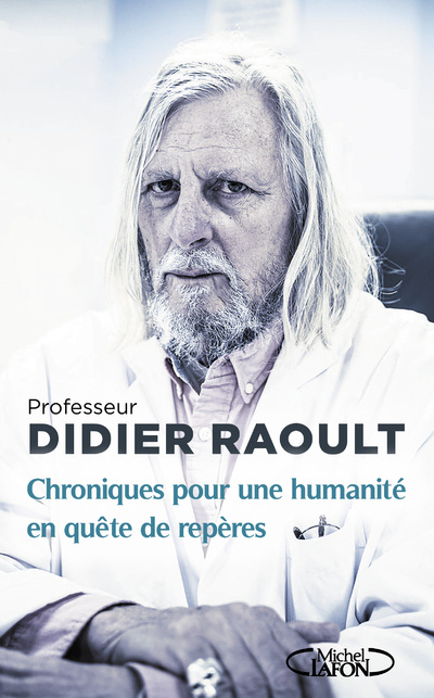 Könyv Chroniques pour une humanité en quête de repères Didier Raoult