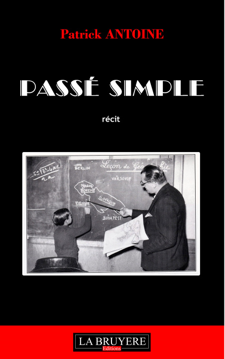 Knjiga PASSE SIMPLE Patrick