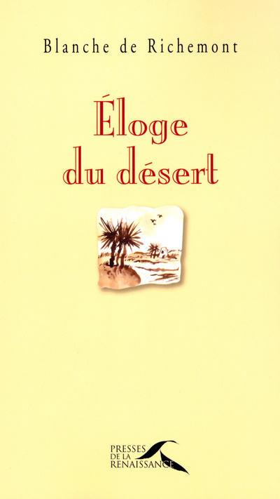 Kniha L'Eloge du désert Blanche de Richemont