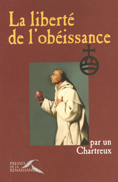 Libro La liberté de l'obéissance Un Chartreux