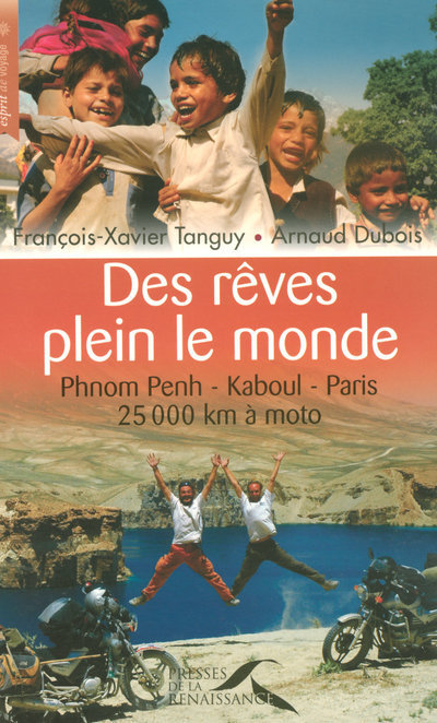 Kniha Des rêves plein le monde Arnaud Dubois