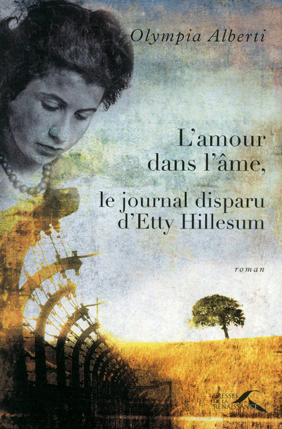 Книга L'amour dans l'âme, le journal disparu d'Etty Hillesum Olympia Alberti