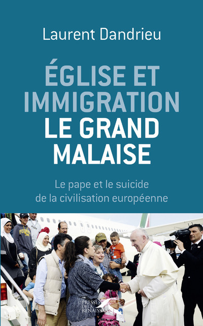Книга Eglise et immigration Le grand malaise Laurent Dandrieu