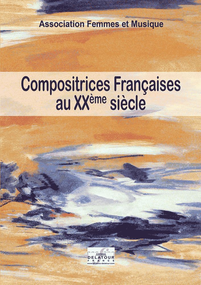 Βιβλίο Compositrices françaises au XXème siècle 