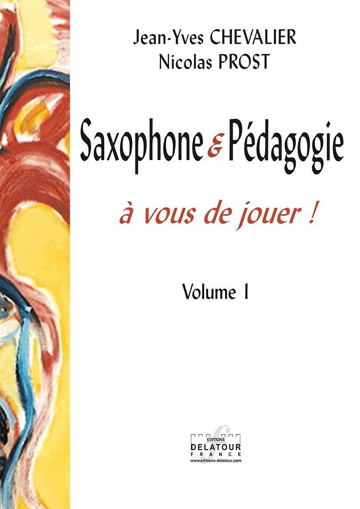 Buch Saxophone & pédagogie - à vous de jouer ! Chevalier